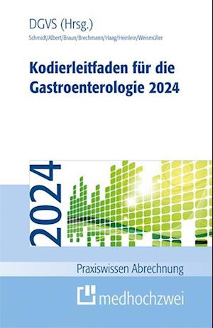 Kodierleitfaden für die Gastroenterologie 2024