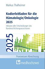 Kodierleitfaden für die Hämatologie/Onkologie 2025