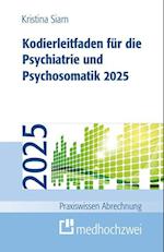 Kodierleitfaden für die Psychiatrie und Psychosomatik 2025