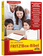 Die ultimative FRITZ! Box Bibel - Das Praxisbuch