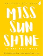 Miss Sunshine & der böse Wolf