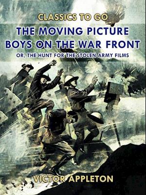 Moving Picture Boys on the War Front