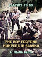 Boy Fortune Hunters in Alaska