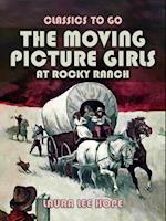 Moving Picture Girls At Rocky Ranch
