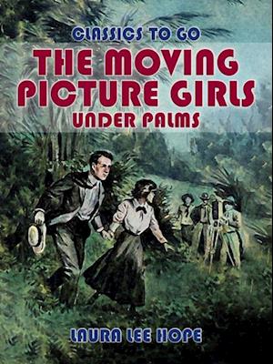 Moving Picture Girls Under Palms