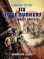 Six Little Bunkers At Cowboy Jack's