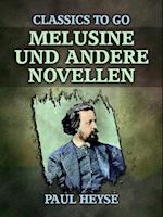 Melusine und andere Novellen