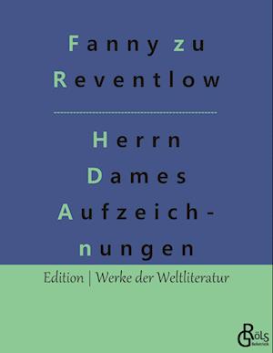 Herrn Dames Aufzeichnungen