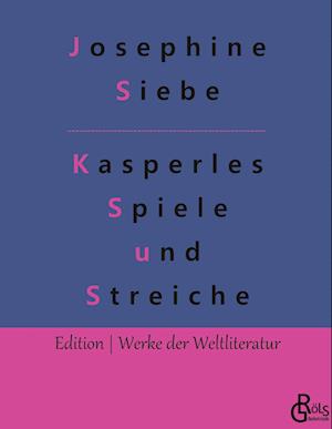 Kasperles Spiele und Streiche