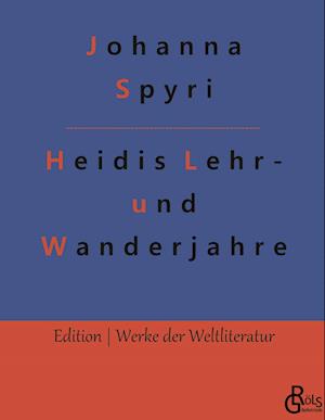 Heidis Lehr- und Wanderjahre