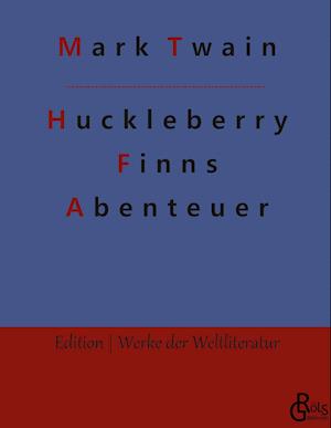 Huckleberry Finns Abenteuer