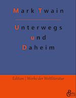 Unterwegs und Daheim