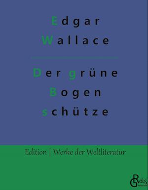 Der grüne Bogenschütze