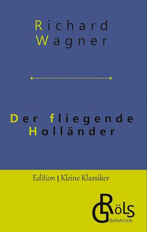 Der fliegende Holländer