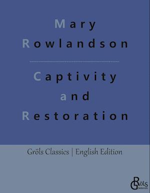 Captivity and Restoration