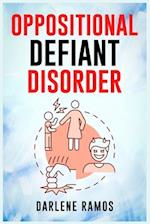 OPPOSITIONAL DEFIANT DISORDER