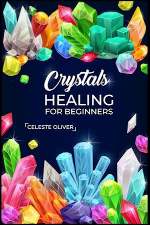 Crystals Healing for Beginners