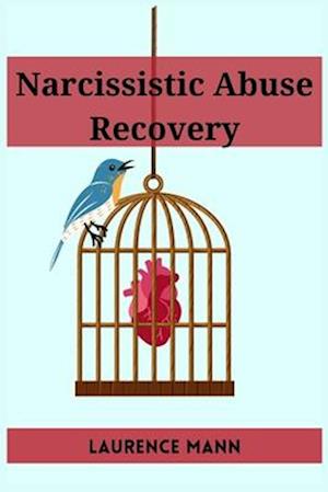 NARCISSISTIC ABUSE RECOVERY