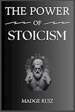 THE POWER OF STOICISM