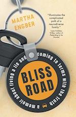 Bliss Road: A memoir about living a lie and coming to terms with the truth 