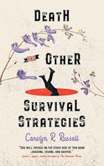 Death and Other Survival Strategies 