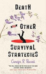 Death and Other Survival Strategies