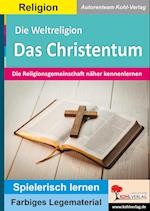 Die Weltreligion Das Christentum