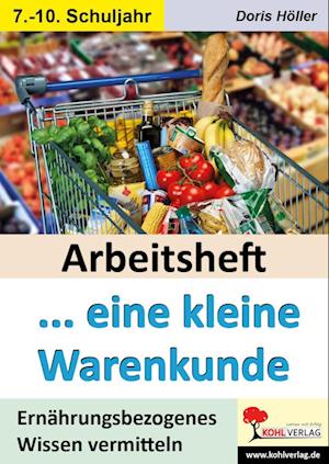 Arbeitsheft ... eine kleine Warenkunde