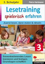 Lesetraining spielerisch erfahren / Klasse 3