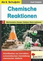 Chemische Reaktionen / Band 2: Stöchiometrie, Energie, Katalyse, Redoxreaktion