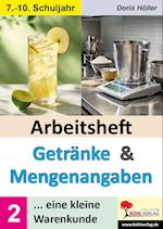 Arbeitsheft GETRÄNKE und MENGENANGABEN / Band 2