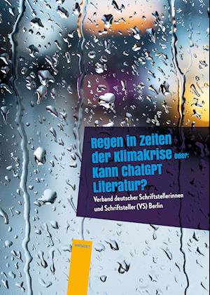 Regen in Zeiten der Klimakrise