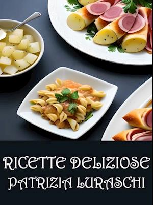 Ricette deliziose