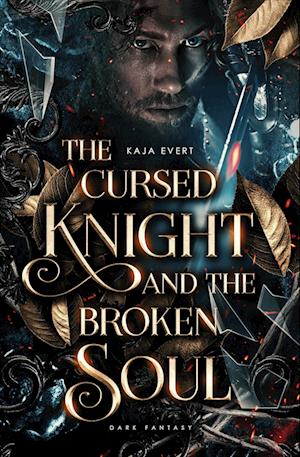 The Cursed Knight and the Broken Soul