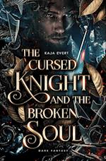 The Cursed Knight and the Broken Soul