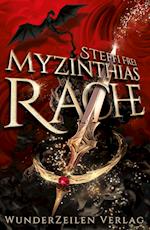 Myzinthias Rache