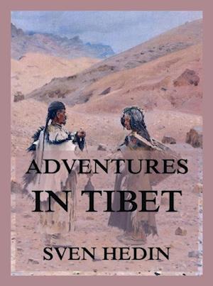 Adventures in Tibet