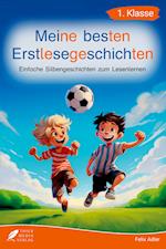 Silbenbuch 1. Klasse - Meine besten Erstlesegeschichten