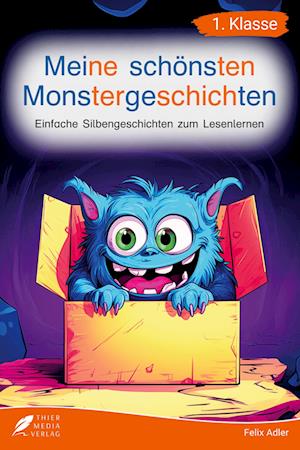 Silbenbuch 1. Klasse - Meine schönsten Monstergeschichten