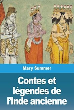 Contes et légendes de l'Inde ancienne