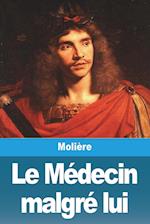 Le Médecin malgré lui