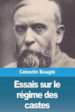 Essais sur le régime des castes