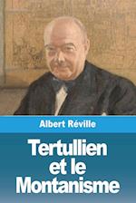 Tertullien et le Montanisme