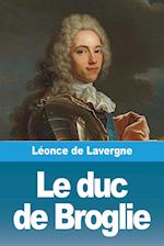 Le duc de Broglie