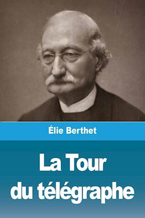 La Tour du télégraphe