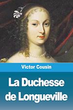 La Duchesse  de Longueville