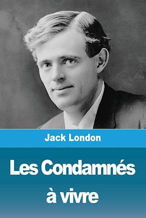 Les Condamnés à vivre