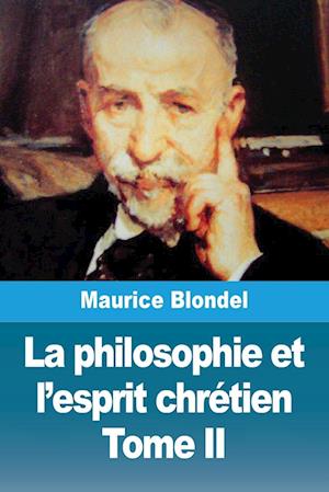 La philosophie et l'esprit chrétien