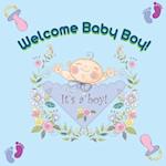 Welcome Baby Boy! 