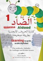Learning to write the arabic Alphabet - Das arabische Alphabet für Anfänger und Kinder lernen